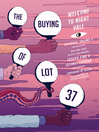 Cover image for The Buying of Lot 37